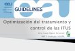 Optimización del tratamiento y control de las ITUS...Nuevos criterios de sepsis •Conjunto de respuestas inflamatorias, sistémicas y alejadas del foco inicial de lesión que tienen