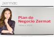 Plan de Negocio Zermat 2019 · es se ajustan as adas que erior. as es s: ˜ á 30% de o a aprobación). endedor, esponda de o de su primer pedido. Plan de descuentos En compras precio