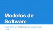 Software Modelos demll/modelos/downloads/Teoria/2018...Modelos de Software Modelos Dinámicos Los Modelos Dinámicos son una vista del sistema en donde el énfasis se encuentra en