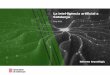 La intel·ligència artificial a Catalunya...La intel·ligència artificial a Catalunya| Informe tecnològic Juny 2019 | 71. Factors que propicien la implantació efectiva de la IA
