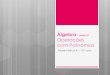 Álgebra Operações com Polinómiosaeguia.ccems.pt/pluginfile.php/7826/mod_folder... · Álgebra – parte III Operações com Polinómios Matemática A – 10.º ano . Lê e analisa