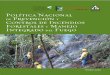 Política Nacional de Prevención Control de Incendios Forestales y … · 2017-12-07 · Política Nacional de Prevención y Control de Incendios Forestales y Manejo Integrado del