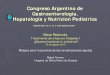 Congreso Argentino de Gastroenterologia, Hepatologia y Nutricion … Hepato... · 2015-10-15 · Congreso Argentino de Gastroenterologia, Hepatologia y Nutricion Pediatrica Mesa Redonda