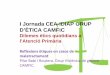 I Jornada CEA-IDIAP GRUP D’ÈTICA CAMFiCprojectes.camfic.cat/CAMFiC/Seccions/Formacio/Docs/Etica/Violenci… · I Jornada CEA-IDIAP GRUP ... • Protocol per a l’abordatge de