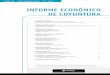 Informe Económico de Coyuntura - Consejo Profesional de ... · INFORME ECONÓMICO DE COYUNTURA AÑO 31 - OCTUBRE 2012 - N° 334 Director de Redacción: Dr. Ignacio Chojo Ortíz