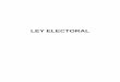 LEY ELECTORAL - Asamblea Nacional del Poder Popular ... · órganos del Poder Popular" un grupo de recomendaciones dirigidas a transformar el sistema electoral y sus procedimientos