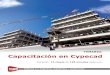 TEMARIO: Capacitación en CypecadSoftware para Ingeniería, Arquitectura y Construcción Temario Capacitación en CYPECAD Página 2 Unidad 1 Generación de Muros/Tabiques, materialización,
