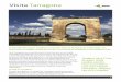 El buscador de tesoros artísticos y naturales halla en Tarragona el … turistica Tarragona.pdf · 2016-02-25 · casualidad. El reflejo del sol sobre la arena de sus playas les