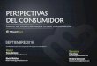 PERSPECTIVAS DEL CONSUMIDOR - Kantar · 2016-10-18 · Perspectivas del consumo ÍNDICE DE COMPORTAMIENTO DEL CONSUMIDOR – SEPTIEMBRE 2016 2 RECUPERACIÓN ESTABLE. Los últimos