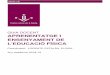 L'EDUCACIÓ FÍSICA ENSENYAMENT DE APRENENTATGE Iguiadocent.udl.cat/pdf/pdf/14304-1819.pdf · L'EDUCACIÓ FÍSICA Coordinació: LORENTE CATALÁN, ELOISA Any acadèmic 2018-19 2018-19