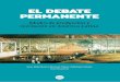 EL DEBATE PERMANENTE - Ariadna Ediciones...4 EL DEBATE PERMANENTE Modos de producción y revolución en América Latina Juan Marchena, Manuel Chust, Mariano Schlez, Editores ISBN: