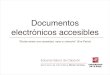 Documentos electrónicos accesibles - Seminario Mirian Andrés – Sitio web del Seminario Mirian Andrés del Departamento de Matemáticas y ... · Accesibilidad • Arquitectónica: