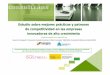 Estudio sobre mejores prácticas y patrones de competitividad en las empresas ... · 2010-05-25 · Estudio sobre mejores prácticas y patrones de competitividad en las empresas innovadoras