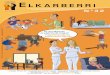 ElkarbErri · 2017-05-20 · 2 Euskadiko Fisioterapeuten Elkargo Ofiziala Elkarberri 32.Zb. / 2011ko Apirila-Ekaina Tan lejos, tan cerca. Todos sabemos que la fisioterapia ha experimen-tado