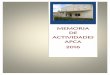 MEMORIA DE ACTIVIDADES APCA · ^Infanta Elena _ de APA: entro de Educación Especial, entro de Día y Residencia en una parcela de 12.000 m2. En la provincia de Alicante, no existe