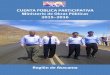 Cuenta Publica Infraestructura-Portada - MOP · 2016-07-29 · El día 28 de abril de 2016 se llevó a cabo en la ciudad de Chañaral la Cuenta ... Chañaral y mejorar los caminos