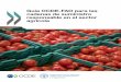 Guía OCDE‑FAO para las cadenas de suministro responsable ...€¦ · La Guía fue desarrollada por la OCDE y la Organización de las Naciones Unidas para la Agricultura y la Alimentación