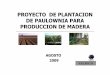 PAWLONIA-MADERA.ppt [Modo de compatibilidad] · VALSECO – Función: Amplia experiencia en implantación de Proyectos . Suministros ,asesoría y mantenimiento de plantaciones, tecnología