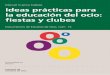 Manuel Cuenca Cabeza Documentos de Ideas prácticas para Estudios de … · 2012-05-21 · Documentos de Estudios de Ocio, núm. 15 El Instituto de Estudios de Ocio pretende que la