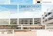 MEMORIA 2017 - apps.visesa.eusapps.visesa.eus/app/gardena/3.5.1.2.MG17.pdfPremio Endesa a la promoción inmobiliaria más sostenible de 2013 por el proyecto de 50 viviendas VPO bioclimáticas