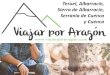 Teruel, Albarracín, Sierra de Albarracín, Serranía de …...3 La idea de este paquete turístico es conocer la ciudad de Cuenca, y la Serranía de Cuenca, Teruel, Albarracín y