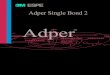Adper · 2012-01-19 · adhesión indirecta, como en el caso de carillas, coronas y puentes de porcelana y para la reparación de porcelana. Indicaciones de Uso El Adhesivo 3M™