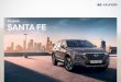 Nuevo SANTA FE - Hyundai USA€¦ · pic-nic, jugar al golf o hacer acampada, el SANTA FE de siete plazas te da toda la flexibilidad que necesitas y te ofrece ... (150 CV) 2.2 CRDi