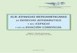 XLIII JORNADAS IBEROAMERICANAS DERECHO AERONÁUTICO Y … · PRESENTACIÓN El presente volumen recoge las ponencias y comunicaciones presentadas en las XlIII Jornadas Iberoamericanas
