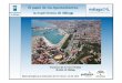 El papel de los Ayuntamientos: la experiencia de Málaga · 3. Agenda Local 21 4. Plan de Movilidad Urbana Sostenible 5. Plan de Acción de Energía Sostenible ... 8 0 0 72 0 0 62