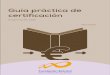 Guía práctica de certificación · Pág. 4 - Guía práctica de certificación – Programas TIC 2018 II. Certificación Participantes Esta pestaña permite cumplimentar, para los