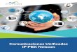 IP PBX Netcom - Consultores en tecnología para Pymes ... · Telefonía IP y Call center TOPOLOGÍA Más de 28 sedes a nivel nacional interco-nectadas y cerca de 800 extensiones