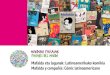 Mafalda eta lagunak: Latinoamerikako komikia Mafalda y ...QUINO Todo Mafalda Lumen, 1999 ISBN 84-264-4573-X GUERRERO, Agustina Diario de una volátil Lumen, 2014 ISBN 978-84-264-0035-2