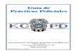 Guía de Prácticas Policiales · Guía de Prácticas Policiales Departamento de Policía de Kansas City Missouri 1125 Locust Kansas City, Missouri 64106 (816)234-5000