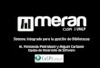 Sistema integrado para la gestión de Bibliotecas M ...bibliotecadigital.cin.edu.ar/bitstream/123456789/2205/1/Meran - SIU … · Es un sistema integrado de gestión de bibliotecas