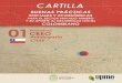 CARTILLA€¦ · Ana Cristina Muñoz Bedoya Diseño gráﬁ co Agradecemos a las entidades y a los profesionales que, con su gestión y participación, aportaron a la construcción