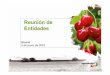Reunión de Entidades - Agroseguro · Directiva (UE) 2016/97 sobre distribución de seguros (IDD) Proyecto de Ley A-22-1 Ley de distribución de seguros y reaseguros privados 20 de