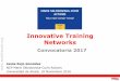 Innovative Training Networks · La Fundación para el Conocimiento madri+d es una iniciativa de la Comunidad de Madrid que tiene como objetivo hacer de la calidad de la educación