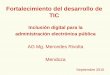 Fortalecimiento del desarrollo de TIC - WordPress.com · 2015-09-23 · Habeas Data •Ley Nº 23.054 adhesión Pacto San José de Costa Rica •Ley Nº 25.326 Protección Datos 