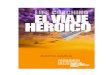 Muestra del Libro Viaje Heroico - ILC Academy€¦ · Luego, en una noche tormentosa de Caracas llegaron a mi puerta Carlos Raúl Villanueva y Germán Osorio a presentarme la oportunidad