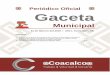 Periódico Oficial Gaceta - files.coacalco.gob.mx · Periódico Oficial Gaceta Municipal 22 de febrero del 2019 / Año I, Tomo Núm. 06 SUMARIO: 1. Acuerdo por el que el Ayuntamiento
