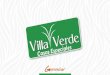 Imagenes villaverde especiales - Pereira · Villa Verde Villa Verde Plaza Casas Especiales. Casa Especial A 87,87 metros˜ 