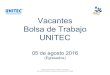 Vacantes Bolsa de Trabajo UNITEC · Actividades: Reclutamiento y selección (niveles operativos y gerenciales).Manejo de portales para Publicación de vacantes. Contrataciones masivas