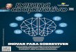 INOVAR PARA SOBREVIVER€¦ · Paraná Cooperativo junho.2018 3 O cooperativismo paranaense já não é o mesmo de 10 anos atrás. Muita coisa mudou. No ramo agropecuário, investiu-se