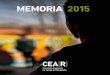 MEMORIA 2015 - CEAR€¦ · MEMO R IA 2015 ¿Qué hacemos? [ Nuestros datos más relevantes ] Durante el año 2015, CEAR ha atendido a un total de 12.305 personas (4.925 mujeres -40%-