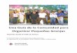 Una Guía de la Comunidad para Organizar Pequeñas Granjas · Patrick Puñalada ha creado este manual con el apoyo de Sayrah Namaste, Don Bustos y Claudia Isaac. Eisha Mason, Tony