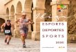 ESPORTS DEPORTES SPORTS - Ibiza Travelibiza.travel/wp-content/uploads/2018/07/2020... · Si el triatlón es tu pasión, Ibiza es tu meta: elige el reto... Este evento está compuesto