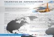 TALENTOS DE EXPORTACIÓN - Secretaría de Educación y ... Mar 2020/Educafin.pdf · de EDUCAFIN Talentos de exportación en el ... Apoyar la formación de capital humano de alto nivel
