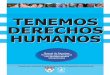 CNDHappweb.cndh.org.mx/.../Tenemos-Derechos-Humanos_1.pdf · tenemos derechos derechos humanos.pdf 28 6/18/13 1:41 PM. Title: Layout 1 Created Date: 4/2/2009 7:48:16 PM 