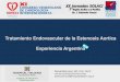 Tratamiento Endovascular de la Estenosis Aortica ......Tratamiento Endovascular de la Estenosis Aortica Experiencia Argentina Daniel Berrocal, MD, PhD, FACC Jefe de Cardiologia Intervencionista