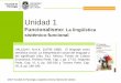 Unidad 1 - Facultad de Psicología- UNLP Lingüística Generallinguisticapsicologia.weebly.com/uploads/6/8/5/9/6859893/unidad_1... · Unidad 1 Funcionalismo: La lingüística sistémico-funcional